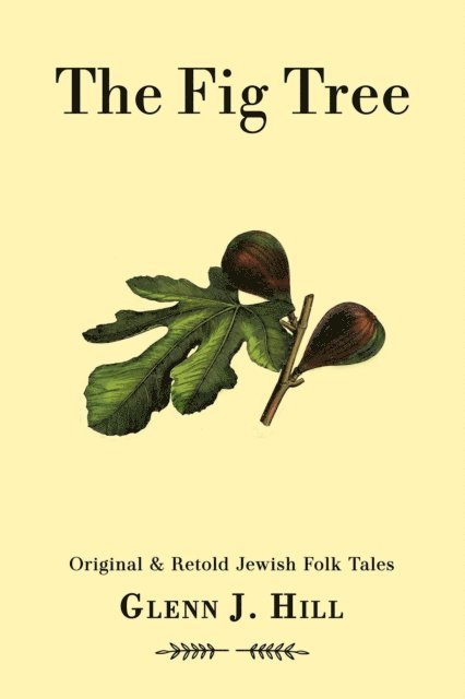 Glenn J Hill - Fig Tree, E-bok