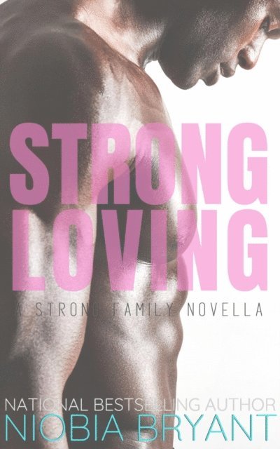 Niobia Bryant - Strong Loving, E-bok
