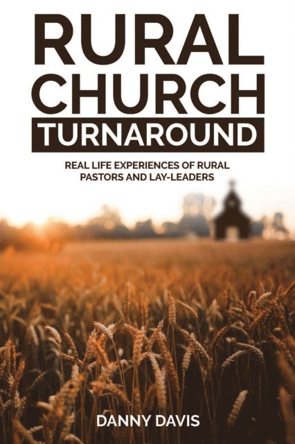 Danny Davis - Rural Church Turnaround, E-bok