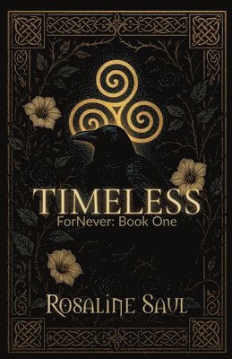 Rosaline Saul - Timeless, Häftad