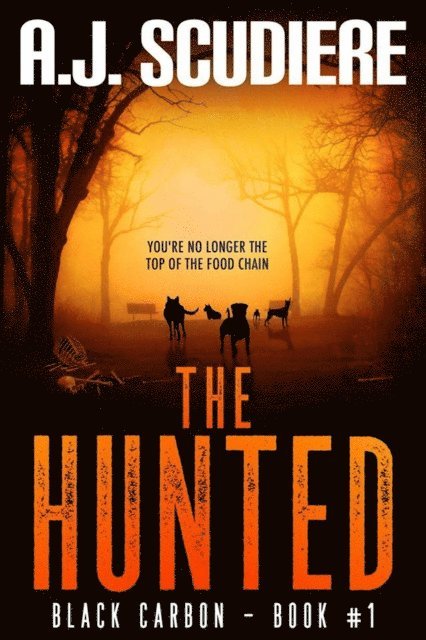 A.J. Scudiere - Hunted, E-bok