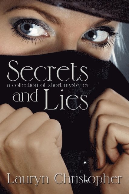 Lauryn Christopher - Secrets and Lies, E-bok