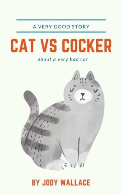 Jody Wallace - Cat Vs Cocker, E-bok. Tillgänglighet: Lägg i varukorg