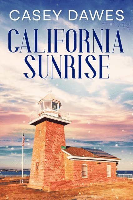 Casey Dawes - California Sunrise, E-bok. Tillgänglighet: Lägg i varukorg