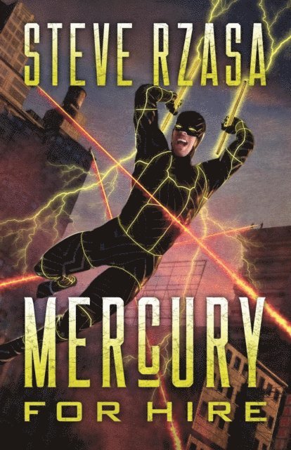 Steve Rzasa - Mercury For Hire, E-bok