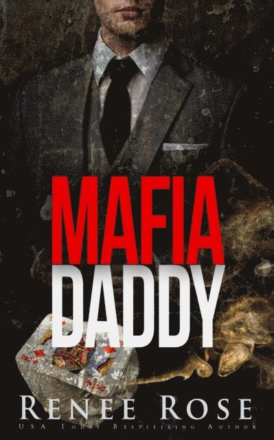 Renee Rose - Mafia Daddy, E-bok