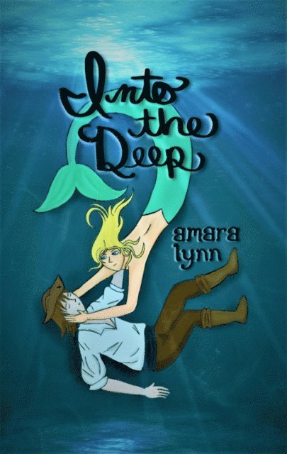 Amara Lynn - Into The Deep, E-bok