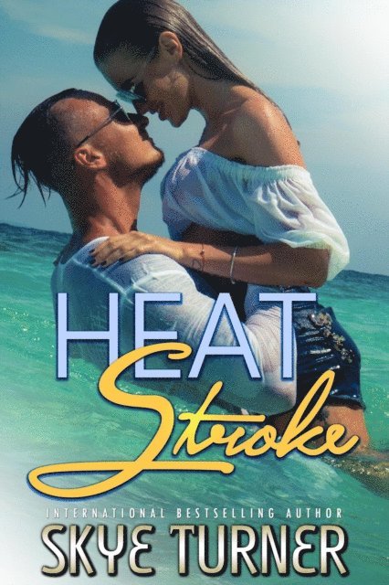 Heat Stroke, A Former Bully Enemies to Lovers Romance