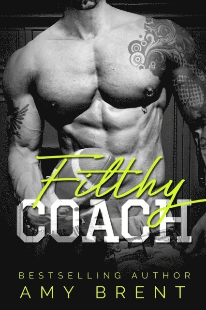 Amy Brent - Filthy Coach, E-bok