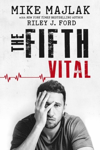 Riley J. Ford, Mike Majlak - Fifth Vital, E-bok