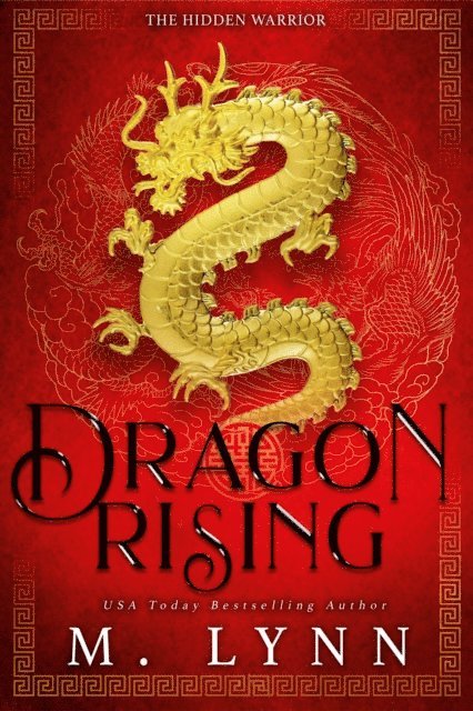 M. Lynn - Dragon Rising: A Mulan Inspired Fantasy, E-bok
