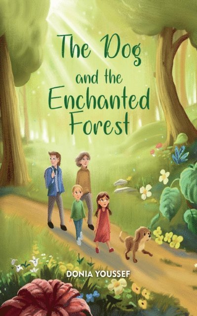 Donia Youssef - Dog and the Enchanted Forest, E-bok