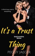 It's a Trust Thing