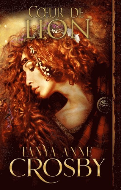 Tanya Anne Crosby - C ur de lion, E-bok