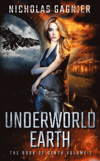 Nicholas Gagnier - Underworld Earth, E-bok