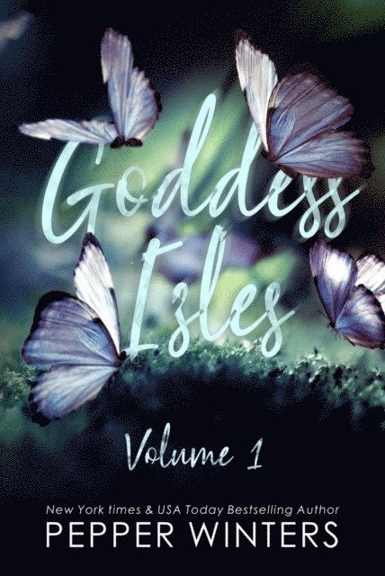 Pepper Winters - Goddess Isles Volume One, E-bok