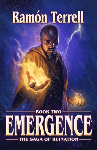 Ramon Terrell - Emergence: Book Two of the Saga of Ruination, E-bok