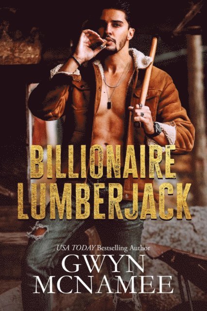 Gwyn McNamee - Billionaire Lumberjack, E-bok