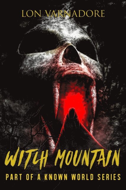 Lon E. Varnadore - Witch Mountain, E-bok
