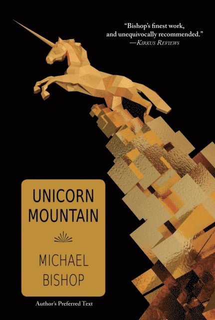 Michael Bishop - Unicorn Mountain, E-bok