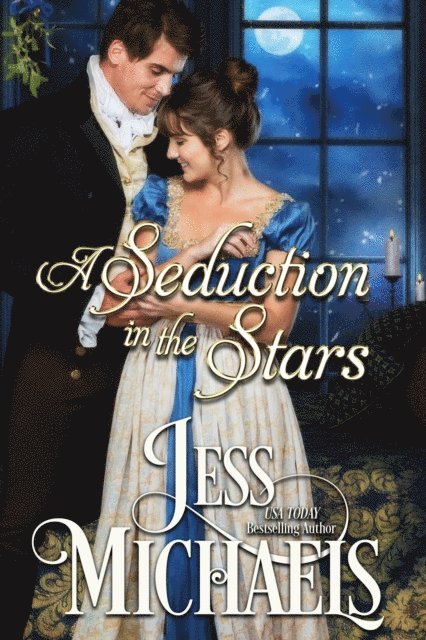 Jess Michaels - Seduction in the Stars, E-bok
