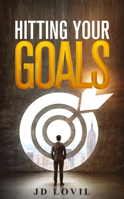 JD Lovil - Hitting Your Goals, E-bok. Tillgänglighet: Lägg i varukorg