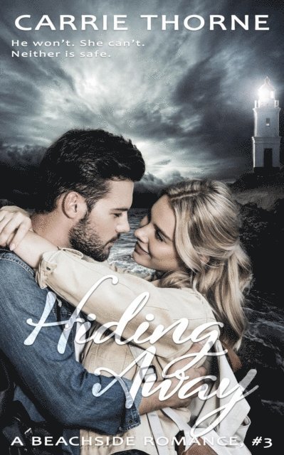 Carrie Thorne - Hiding Away, E-bok
