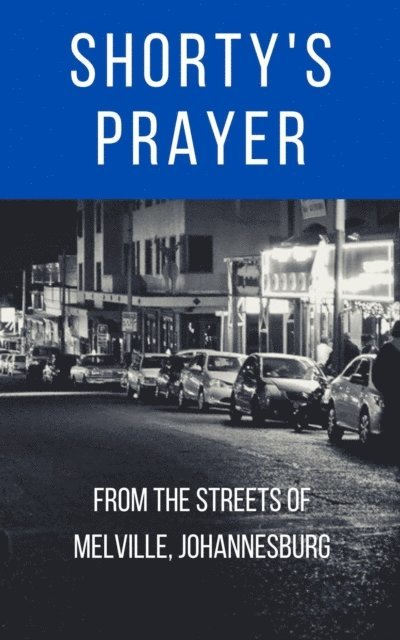 Thabile Gloria Mtshali - Shorty's Prayer, E-bok