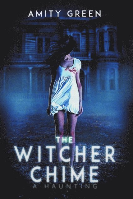 Marie Whittaker, Amity Green - Witcher Chime, E-bok