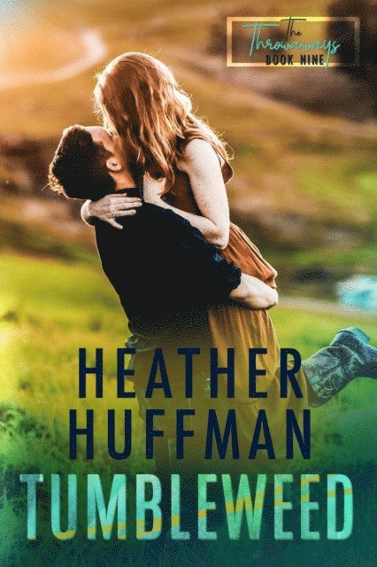 Heather Huffman - Tumbleweed, E-bok