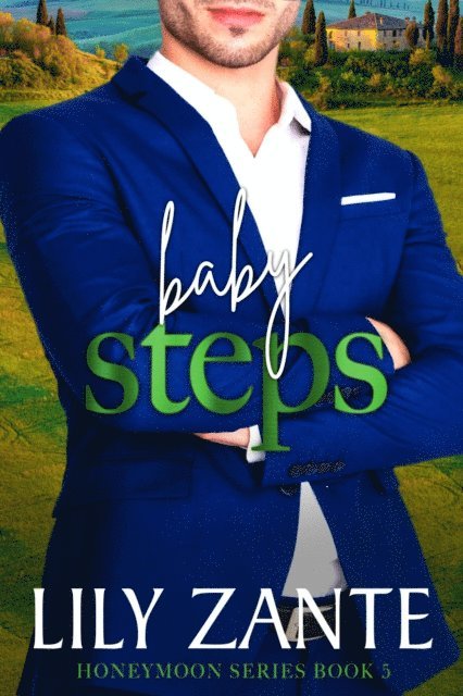 Lily Zante - Baby Steps, E-bok