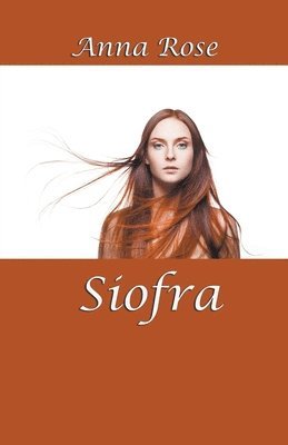 Anna Rose - Siofra, Häftad