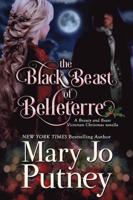 Mary Jo Putney - Black Beast of Belleterre: A Victorian Christmas Novella, E-bok