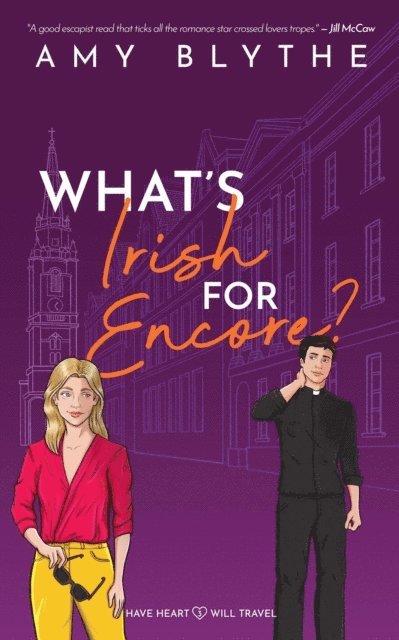 Amy Blythe - What's Irish for Encore?, E-bok
