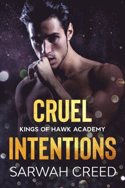 Sarwah Creed - Cruel Intentions, E-bok
