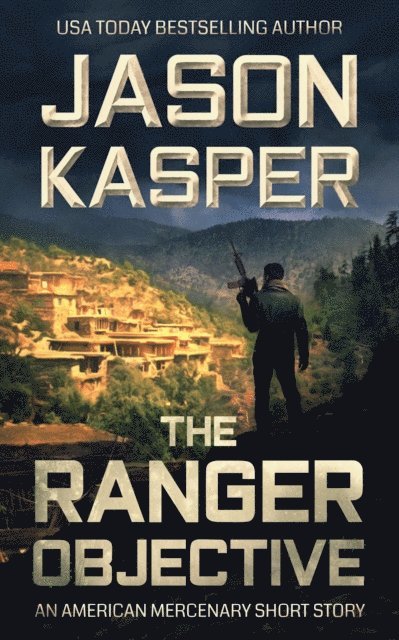 Jason Kasper - Ranger Objective, E-bok