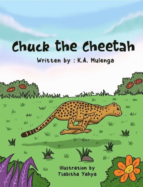 K.A. Mulenga - Chuck the Cheetah, E-bok
