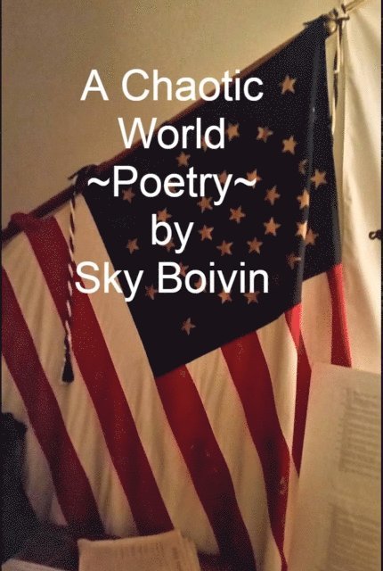 Sky Boivin - Chaotic World, E-bok. Tillgänglighet: Lägg i varukorg