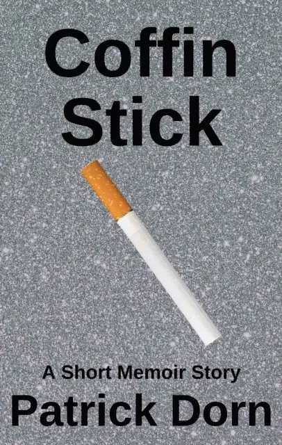 Patrick Dorn - Coffin Stick, E-bok. Tillgänglighet: Lägg i varukorg