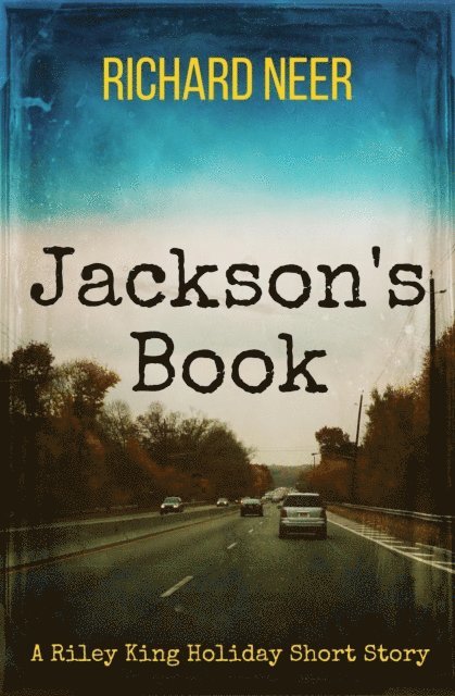 Richard Neer - Jackson's Book, E-bok