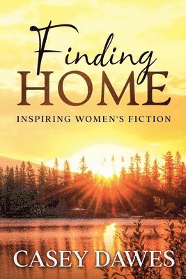 Casey Dawes - Finding Home, Häftad. Tillgänglighet: Lägg i varukorg