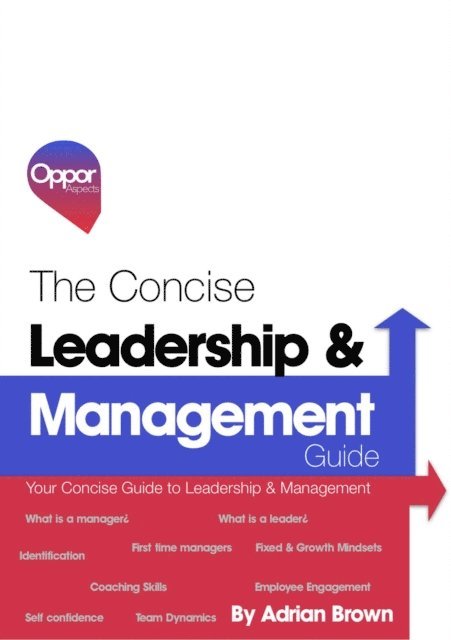 Adrian Brown - Concise Management & Leadership Guide, E-bok