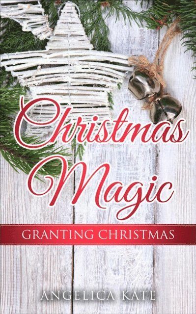 Angelica Kate - Granting Christmas, E-bok. Tillgänglighet: Lägg i varukorg