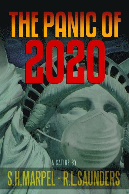 R. L. Saunders, S. H. Marpel - Panic of 2020, E-bok