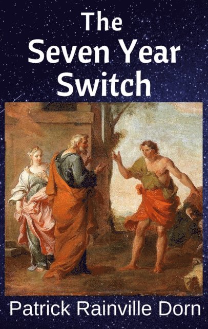 Patrick Rainville Dorn - Seven Year Switch, E-bok
