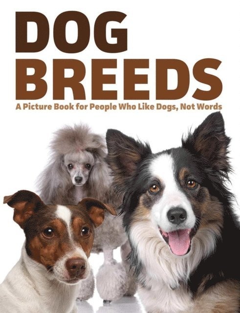 Lasting Happiness - Dog Breeds, E-bok