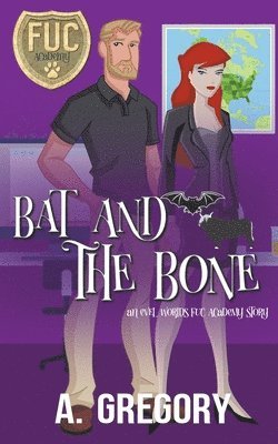 Alexa Gregory - Bat and the Bone, Häftad