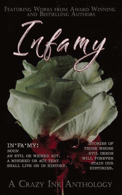 Sara Schoen, Skylar McKinzie, J. V. Stanley, Rena Marin, John Watson, Olivia Marie, Erin Lee - Infamy, E-bok