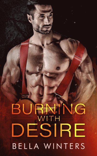 Bella Winters - Burning With Desire, E-bok