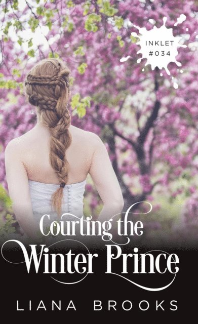 Liana Brooks - Courting The Winter Prince, E-bok